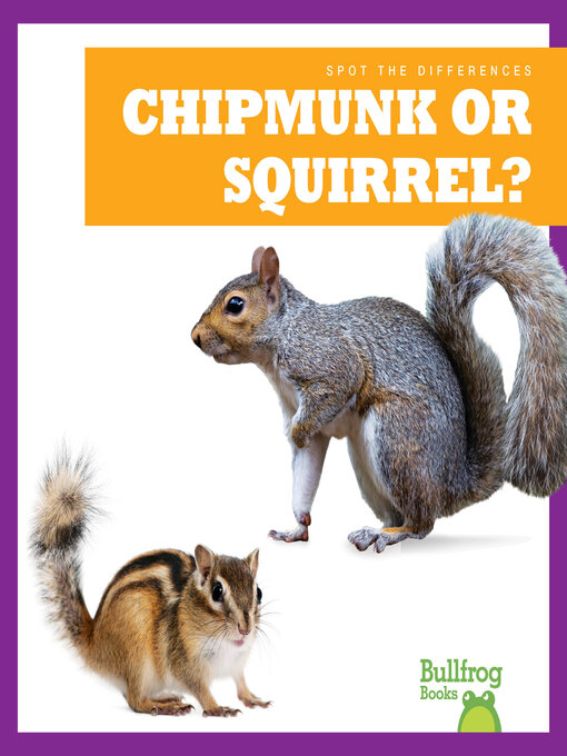 Title details for Chipmunk or Squirrel? by Lily Austen - Available